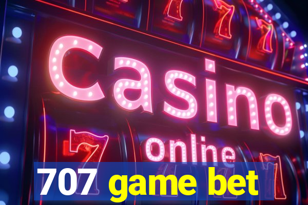 707 game bet